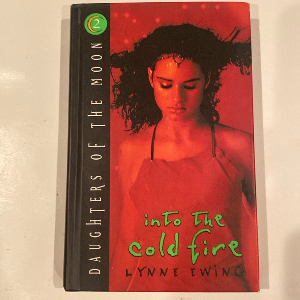 “Daughters of the Moon, into the Cold Fire,” Hardcover